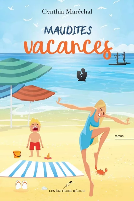 Maudites vacances - Cynthia Maréchal - Les Éditeurs réunis