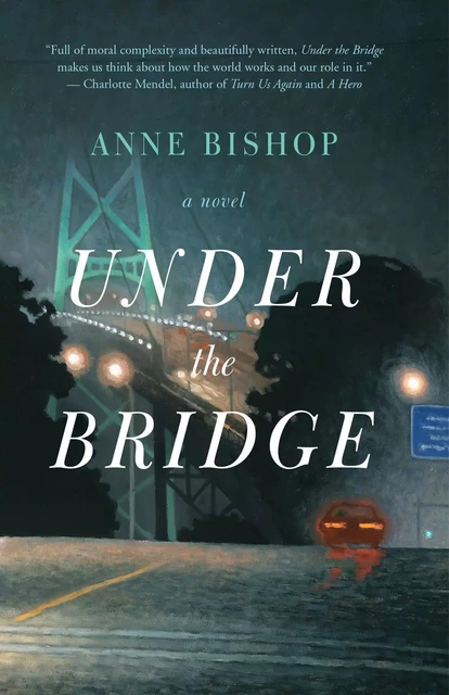 Under the Bridge - Anne Bishop - Fernwood Publishing