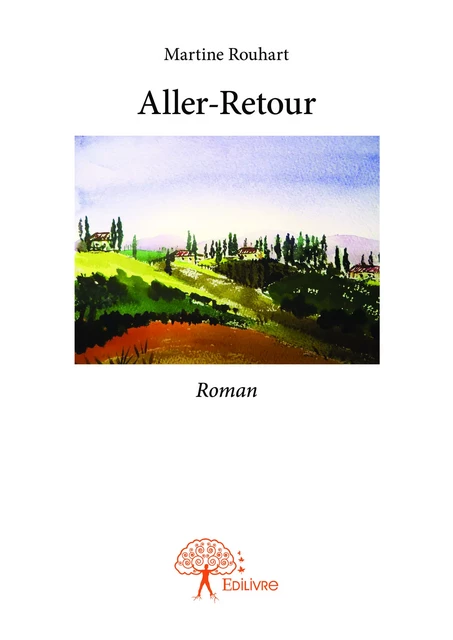 Aller-Retour - Martine Rouhart - Editions Edilivre