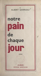 Notre pain de chaque jour