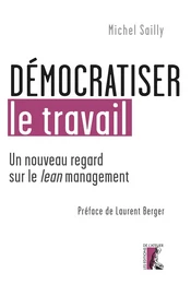 Démocratiser le travail