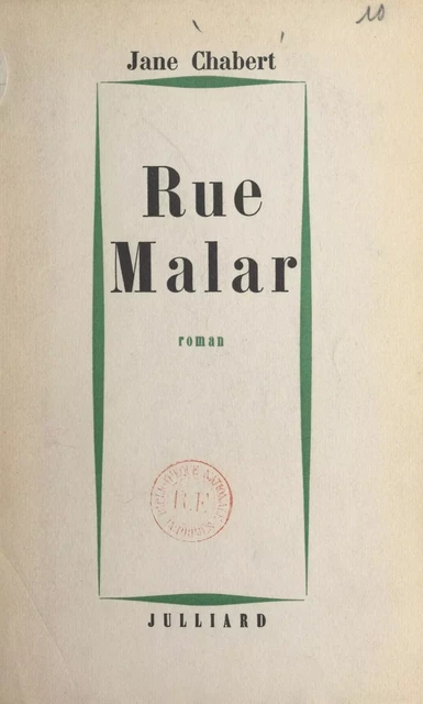 Rue Malar - Jane Chabert - (Julliard) réédition numérique FeniXX