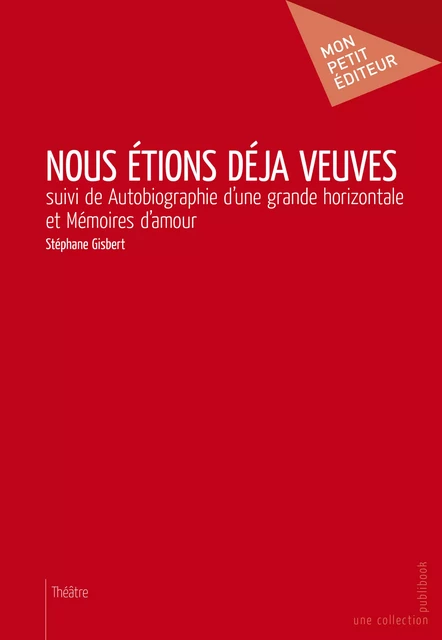 Nous étions déjà veuves - Stéphane Gisbert - Mon Petit Editeur