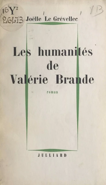 Les humanités de Valérie Brande - Joëlle Le Grévellec - (Julliard) réédition numérique FeniXX