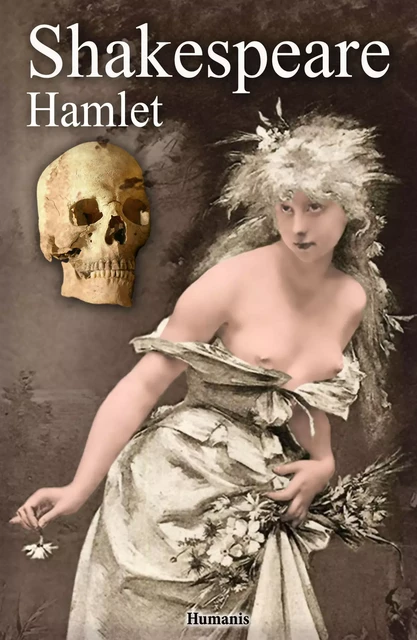 Hamlet - William Shakespeare - Editions Humanis