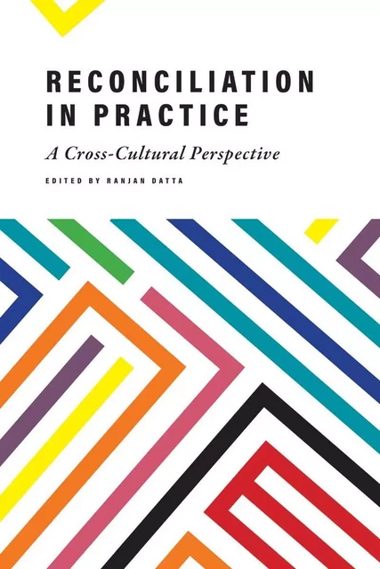 Reconciliation in Practice - Ranjan Datta - Fernwood Publishing