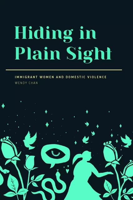 Hiding in Plain Sight - Wendy Chan - Fernwood Publishing