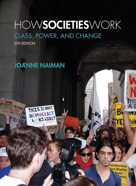 How Societies Work, 5th Edition - Joanne Naiman - Fernwood Publishing