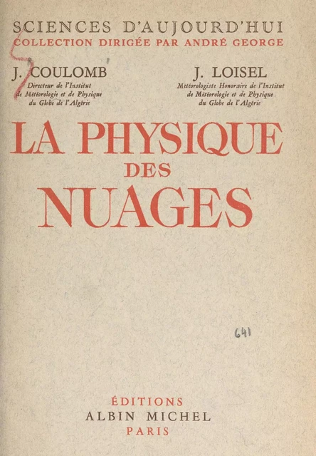 La physique des nuages - Jean Coulomb, Julien Loisel - (Albin Michel) réédition numérique FeniXX