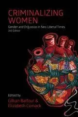 Criminalizing Women, 2nd Edition -  - Fernwood Publishing