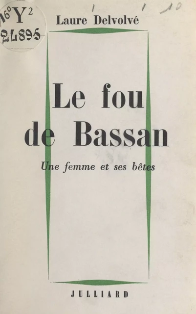 Le fou de Bassan - Laure Delvolvé - (Julliard) réédition numérique FeniXX