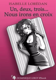 Un, deux, trois... Nous irons en croix