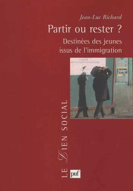 Partir ou rester ? - Jean-Luc Richard - Humensis