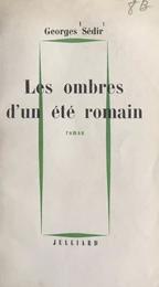 Les ombres d'un été romain