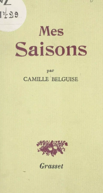 Mes saisons - Camille Belguise - (Grasset) réédition numérique FeniXX