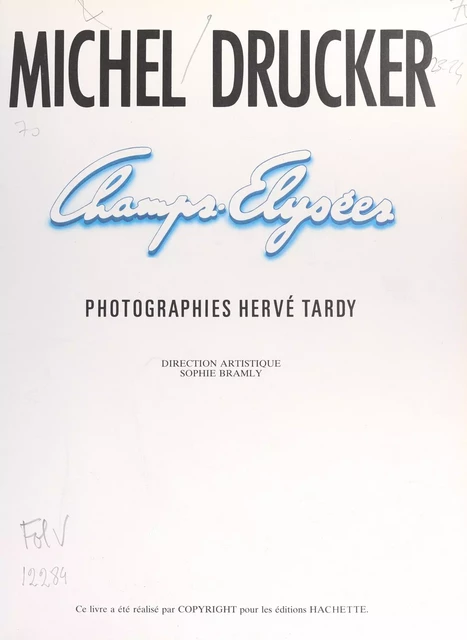 Champs-Élysées - Michel Drucker - (Hachette) réédition numérique FeniXX