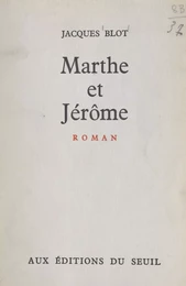 Marthe et Jérôme