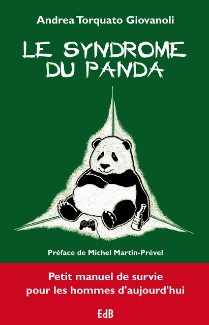 Le syndrome du panda - Andrea Torquato Giovanoli - Editions des Béatitudes