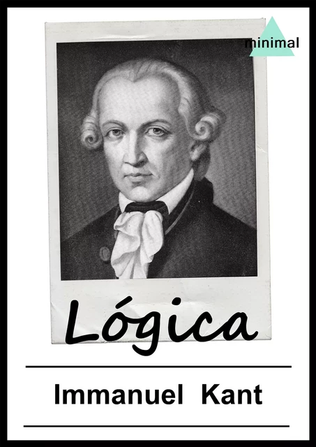 Lógica - Immanuel Kant - Editorial Minimal