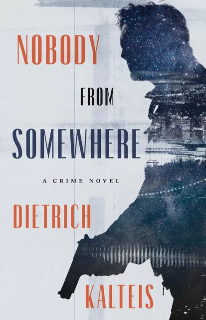 Nobody from Somewhere - Dietrich Kalteis - ECW Press