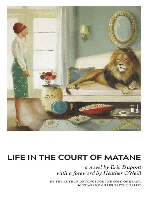 Life in the Court of Matane - New Edition - Éric Dupont - QC Fiction