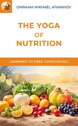 The Yoga of Nutrition