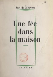 Une fée dans la maison