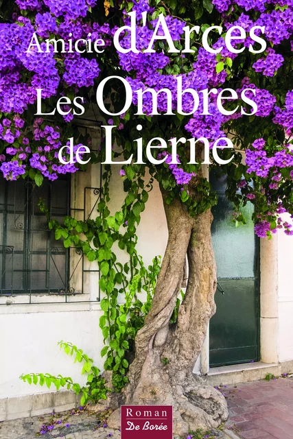 Les Ombres de Lierne - Amicie d'Arces - De Borée