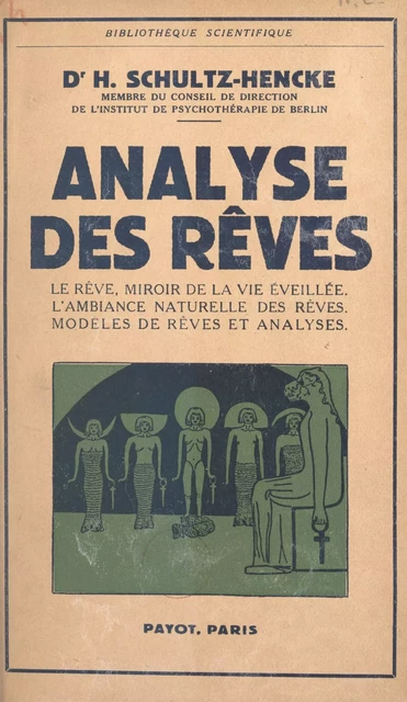 Analyse des rêves - Harald Schultz-Hencke - (Payot & Rivages) réédition numérique FeniXX