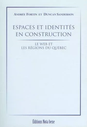 Espaces et identités en construction