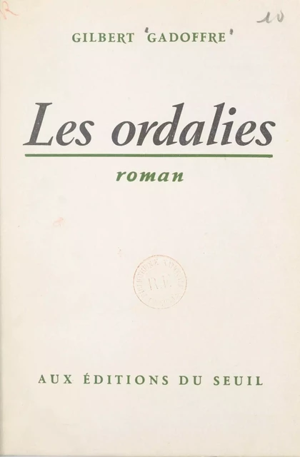 Les ordalies - Gilbert Gadoffre - Seuil (réédition numérique FeniXX)