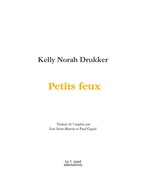 Petits feux - Kelly Nora Drukker - Groupe Nota bene