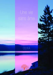 Une vie sans âme