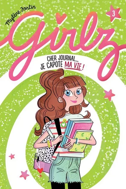 Cher journal... Je capote ma vie! - Mylène Fortin - Andara