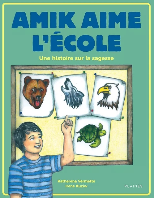 Amik aime l'école - Katherena Vermette, Irene Kuziw - Éditions des Plaines