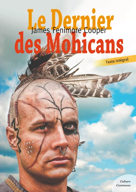 Le dernier des Mohicans - James Fenimore Cooper - Culture commune