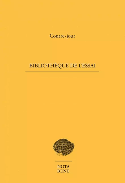 Bibliothèque de l'essai -  - Groupe Nota bene