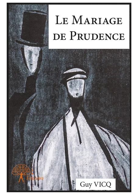 Le Mariage de Prudence - Guy Vicq - Editions Edilivre