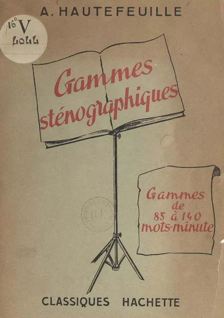 Gammes sténographiques - Arthur Hautefeuille - (Hachette) réédition numérique FeniXX