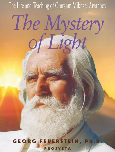 The Mystery of Light - Georg Feuerstein - Editions Prosveta