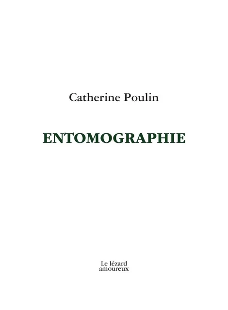 Entomographie - Catherine Poulin - Groupe Nota bene