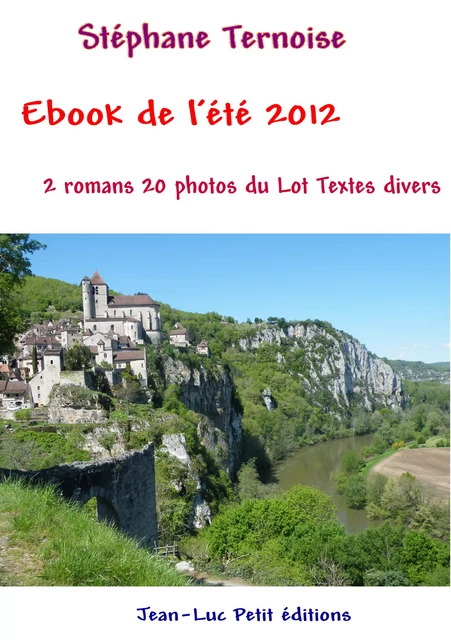 Ebook de l'été 2012 - Stéphane Ternoise - Jean-Luc PETIT Editions