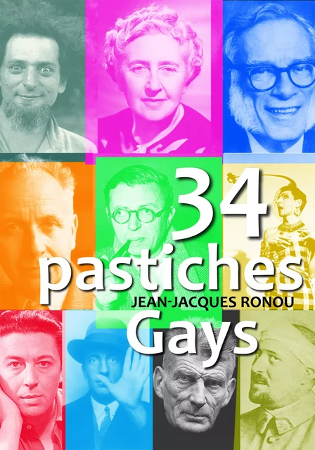 34 pastiches gays - Jean-Jacques Ronou - Éditions Textes Gais