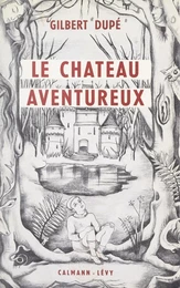 Le château aventureux