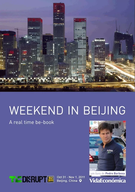 Weekend in Beijing - Pedro Barbosa - Vida Económica Editorial