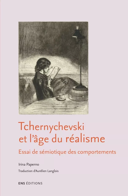 Tchernychevski et l’âge du réalisme - Irina Paperno - ENS Éditions