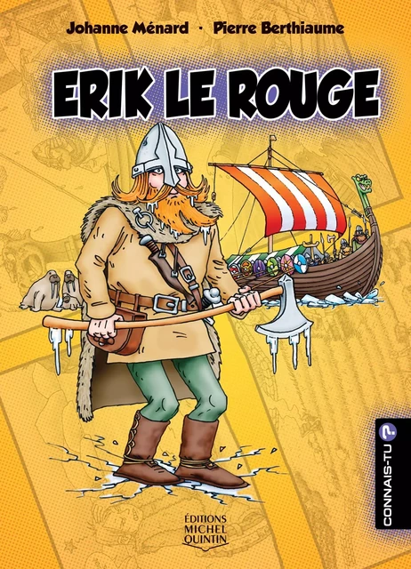 Erik le Rouge - Johanne Ménard - Éditions Michel Quintin