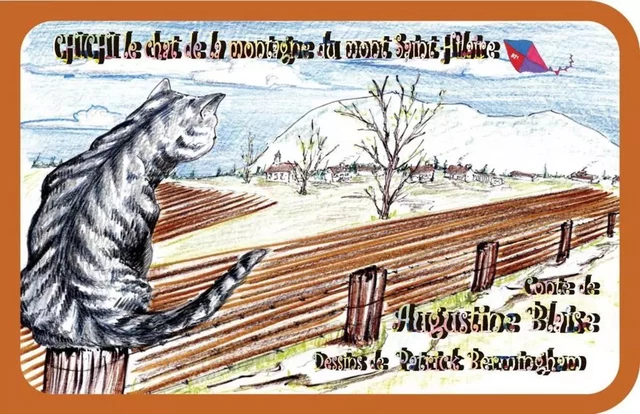 Chichi, le chat de la montagne du mont Saint-Hilaire - Augustine BLAISE - Éditions Archimède