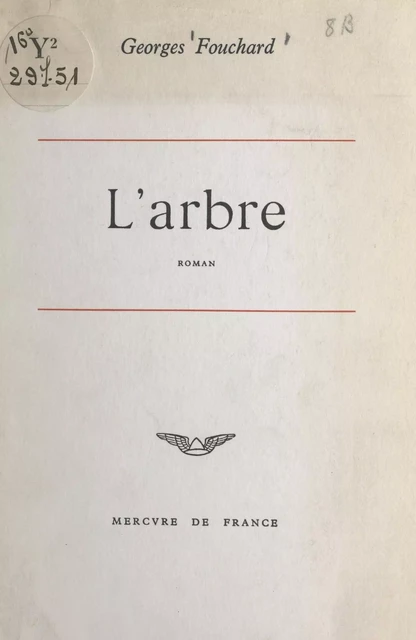 L'arbre - Georges Fouchard - (Mercure de France) réédition numérique FeniXX