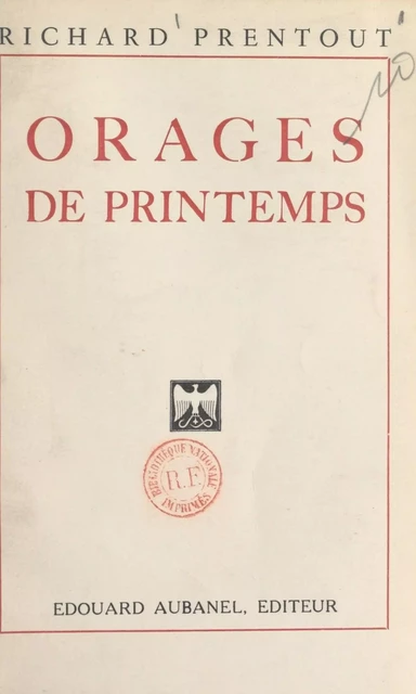 Orages de printemps - Richard Prentout - (Éditions de La Martinière) réédition numérique FeniXX